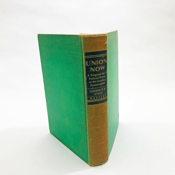 Union Now Proposal for Federal Union of Democracies 17th printing HB - Picture 1 of 12